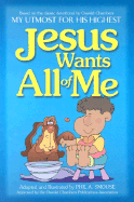 Jesus Wants All of Me